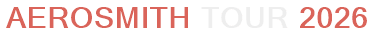 Aerosmith Tour 2026